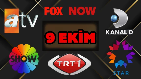 TRT 1, Show TV, NOW TV, ATV Yayın Akışı 9 Ekim 2025 Perşembe: Bugün Hangi Programlar Var? Diziler, Filmler, Yarışmalar