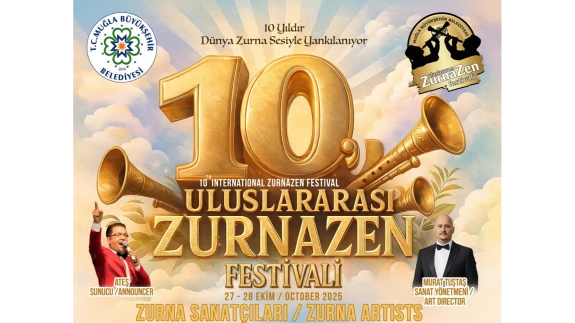 Muğla’da Zurna Sesi Yükseliyor: 10. Uluslararası Zurnazen Festivali 27–29 Ekim’de Başlıyor