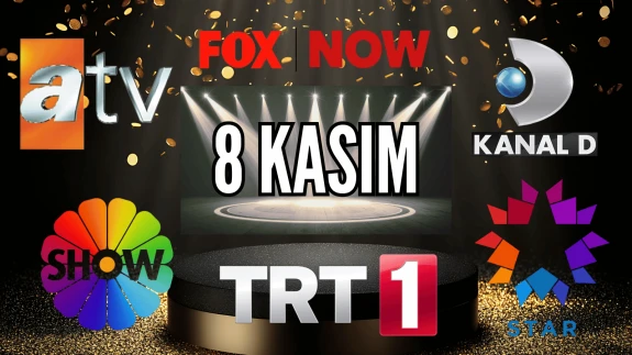 8 Kasım Cumartesi TV Yayın Akışı, ATV, Show TV, NOW TV, Kanal D ve TRT 1 2025: Bugün Hangi Diziler, Filmler Var?