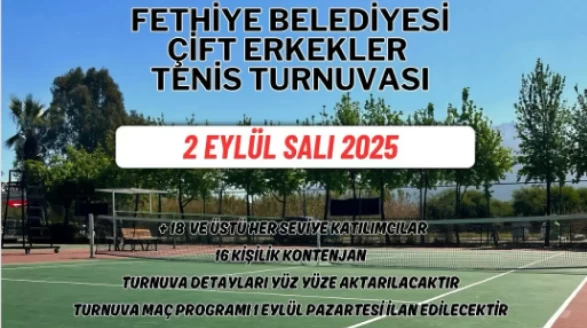 Fethiye Belediyesi’nden Spor Dolu Akşam: Çift Erkekler Tenis Turnuvası 2 Eylül’de Başlıyor