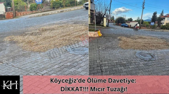 Köyceğiz'de Ölüme Davetiye: Atatürk Bulvarı'ndaki Mıcır Tuzağı!