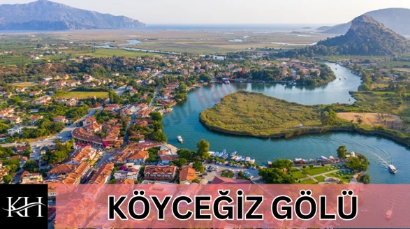 Köyceğiz Gölü’ne Nasıl Gidilir? 2026 Güncel Yol Tarifi ve Konumu
