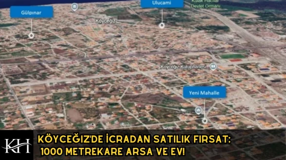 Köyceğiz'de İcradan Satılık Fırsat: 1000 Metrekare Arsa ve Ev!