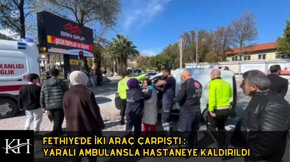 Fethiye Eski Devlet Hastanesi Kavşağı Trafik Kazası : 1 Yaralı