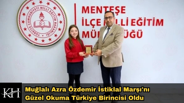Muğlalı Azra Özdemir Türkiye Birincisi: İstiklâl Marşı Rüzgarı