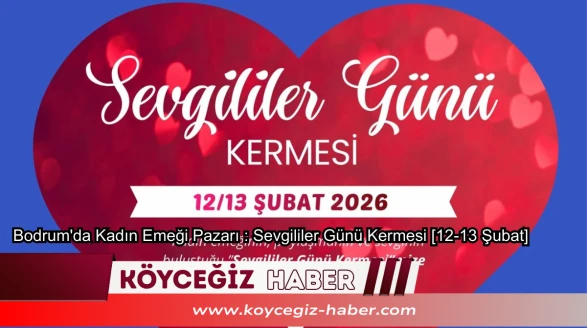 Bodrum'da Kadın Emeği Pazarı : Sevgililer Günü Kermesi [12-13 Şubat]