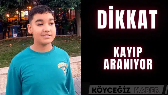 Marmaris’te kayıp çocuk: 13 yaşındaki Berke her yerde aranıyor