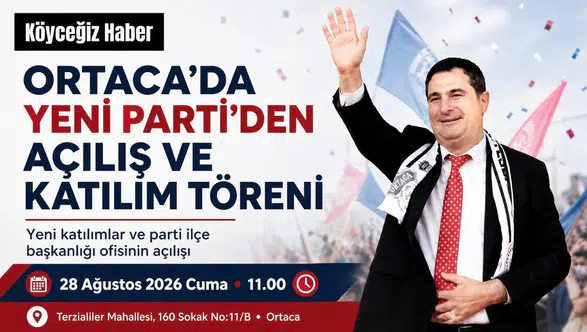 Ortaca'da Yeni Parti İçin Katılım Töreni