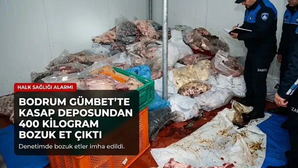 Gümbet’te Bir İşletmeden 400 Kilo Bozuk Et Çıktı
