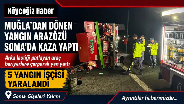 Yangın Arazözü Devrildi: 5 İşçi Yaralandı