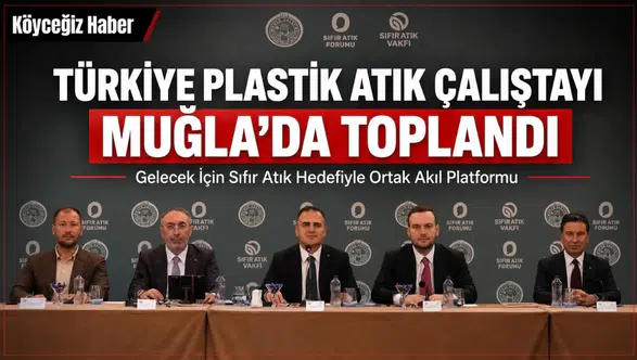 Muğla'da Dev Adım: Plastik Atık Zirvesi Toplandı