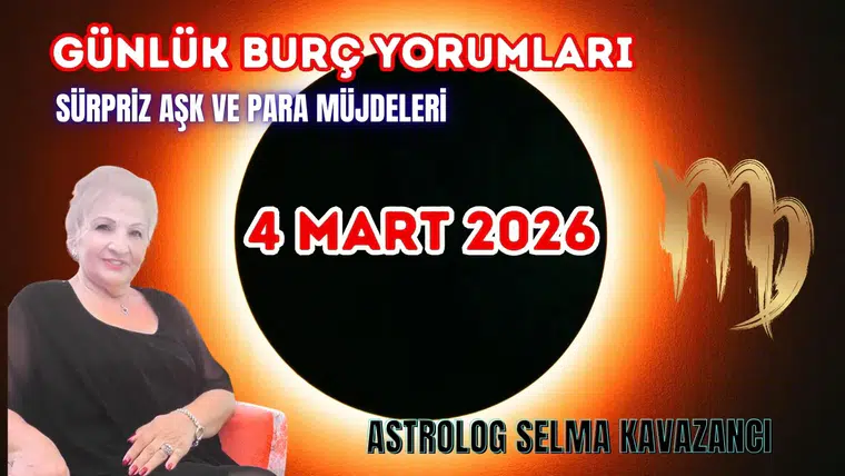 4 Mart Günlük Burç Yorumları: Sürpriz Aşk ve Para Müjdeleri 2026