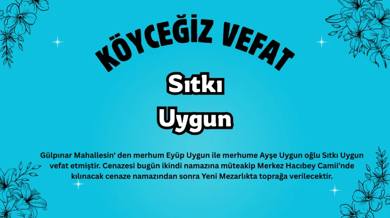 Gülpınar Mahallesi’nden Sıtkı Uygun Vefat Etti: Cenaze Bugün Hacıbey Camii’nde