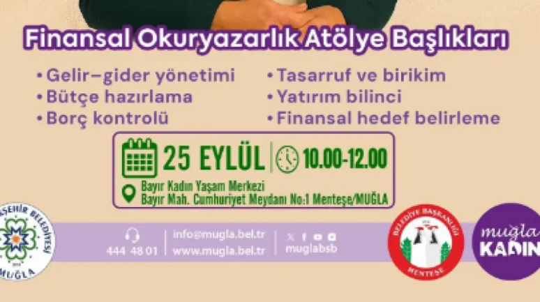 Muğla Büyükşehir’den Finansal Okuryazarlık Atölyesi: Gelir Yönetiminden Yatırım Bilincine