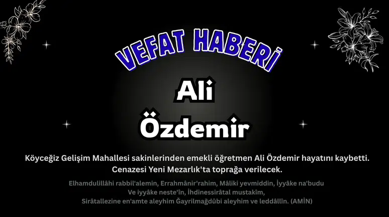 Köyceğiz Acı Kaybı: Emekli Öğretmen Ali Özdemir Vefat Etti!