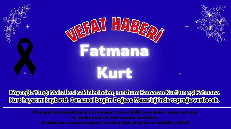 Köyceğiz Yangı’da Vefat: Fatmana Kurt Hayatını Kaybetti!