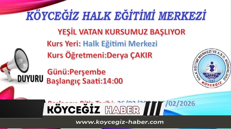 Köyceğiz Halk Eğitimi Merkezi Yeşil Vatan Kursu Kayıtları Başladı