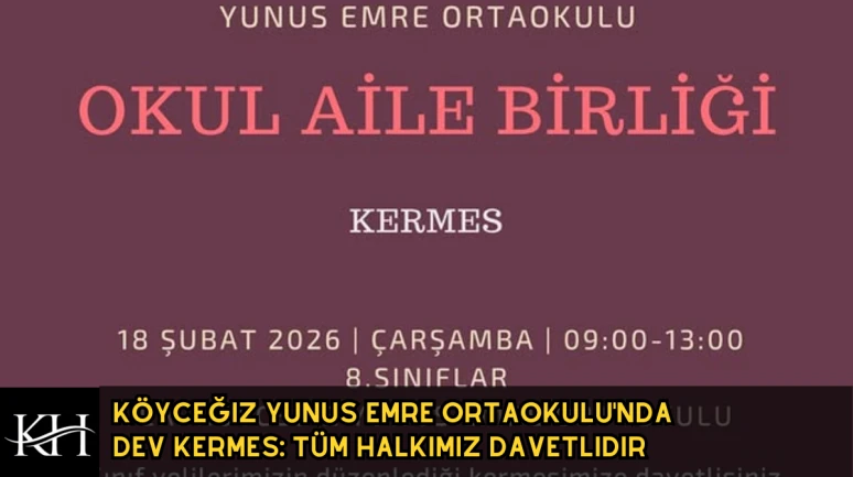 Köyceğiz Yunus Emre Ortaokulu'nda Dev Kermes: Tüm Halkımız Davetli