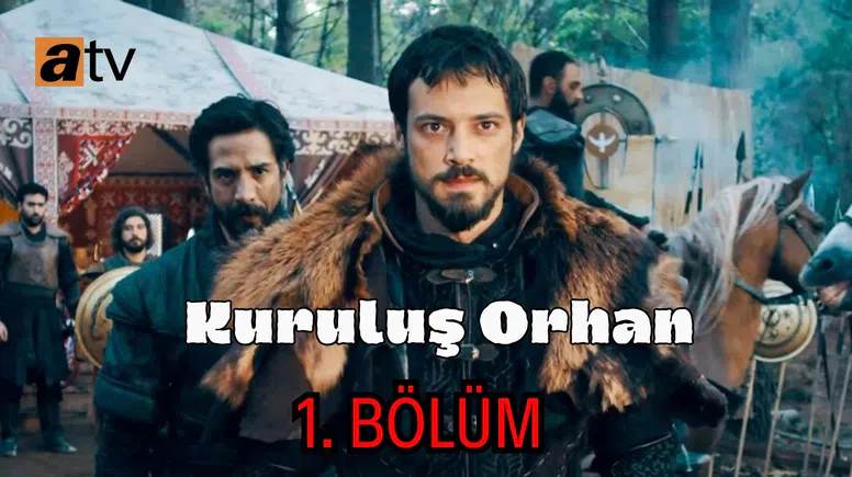 Kuruluş Orhan 1. Bölüm Tek Parça İzle: ATV’de Bursa Kuşatması Sahnesi Gündem Oldu (Full HD Link)