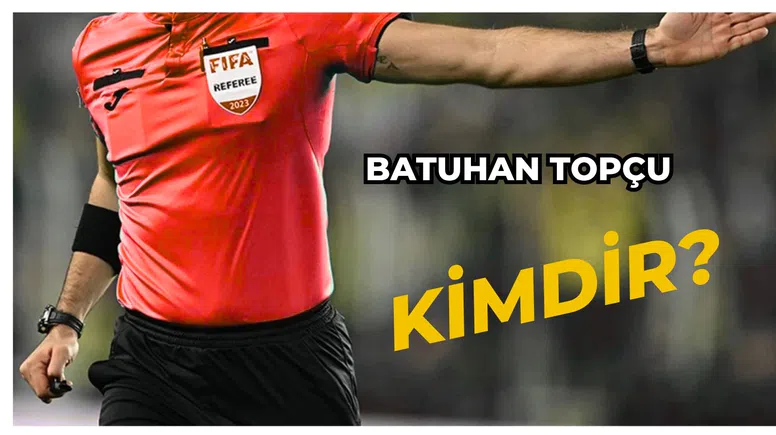 Batuhan Topçu Kimdir? Hangi Takımları Yönetti, Hakemlik Kariyeri, Aslen Nereli