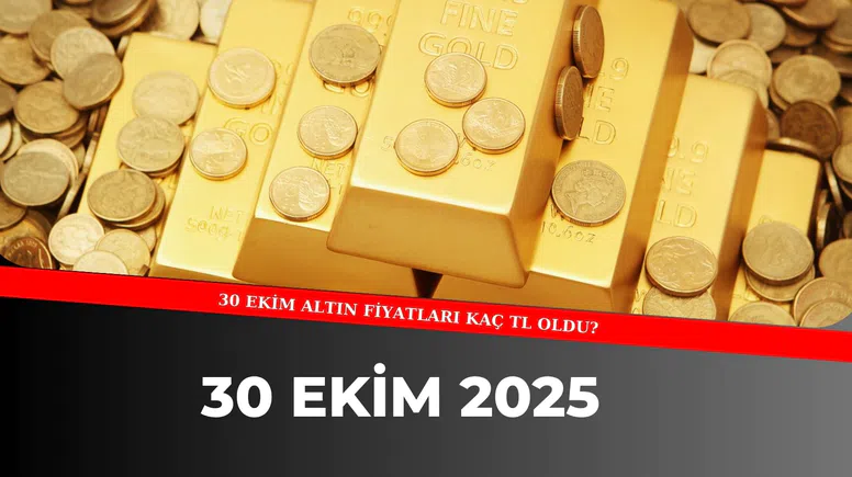 CANLI ALTIN FİYATLARI 30 EKİM: Gram Altın, Çeyrek Altın Güncel Fiyatı Kaç TL Oldu?
