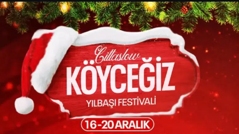 Köyceğiz’de Cittaslow Yılbaşı Festivali Başlıyor: İşte Program