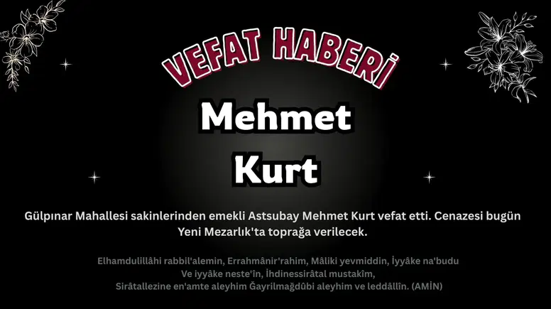 Köyceğiz'de Emekli Astsubay Mehmet Kurt Vefat Etti