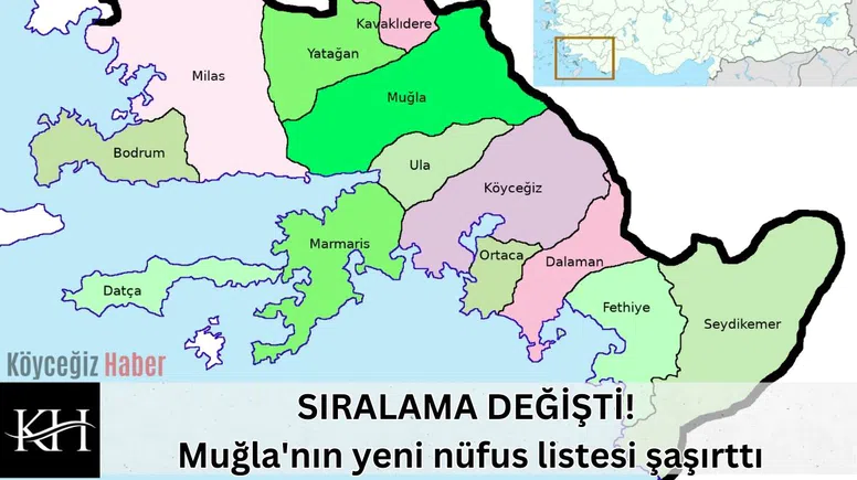 SIRALAMA DEĞİŞTİ! Muğla'nın yeni nüfus listesi Köyceğiz şaşırttı