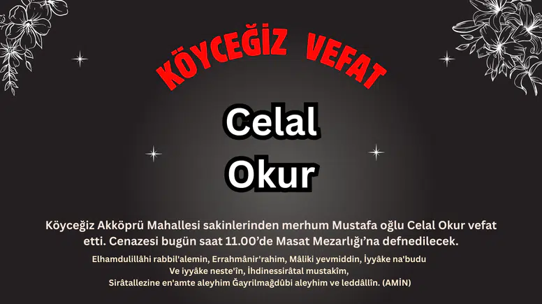 Akköprü Mahallesi Sakinlerinden Celal Okur Hayatını Kaybetti