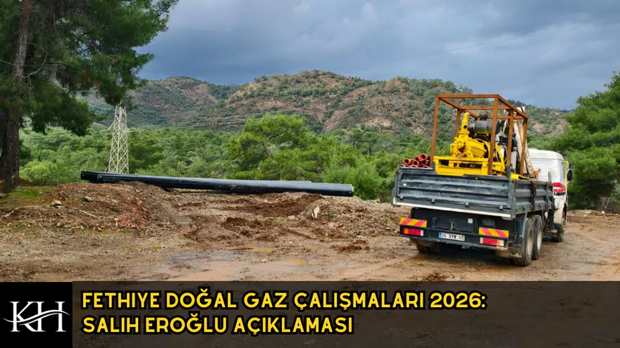 Fethiye’de Doğal Gaz Hattı Şehir Merkezine Ne Zaman Gelecek?