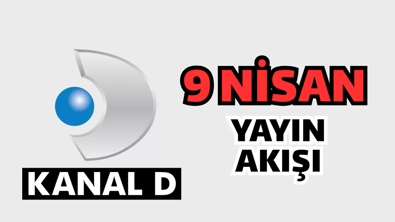 TV YAYIN AKIŞI 9 NİSAN ÇARŞAMBA 2025, Bugün hangi diziler, programlar DİZİ var? TRT 1, Kanal D, Show TV, Atv, Star TV, NOW TV, TV8, Kanal 7, yayın akışı 1
