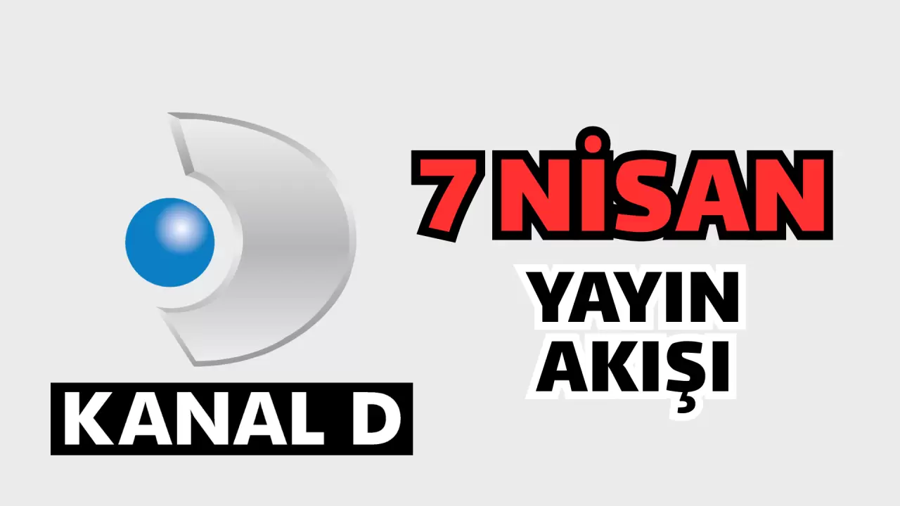 TV YAYIN AKIŞI 7 NİSAN PAZARTESİ 2025, Bugün hangi dizi ve programlar yayınlanacak? TRT 1, Kanal D, Show TV, Atv, Star TV, NOW TV, TV8, Kanal 7, yayın akışı 3