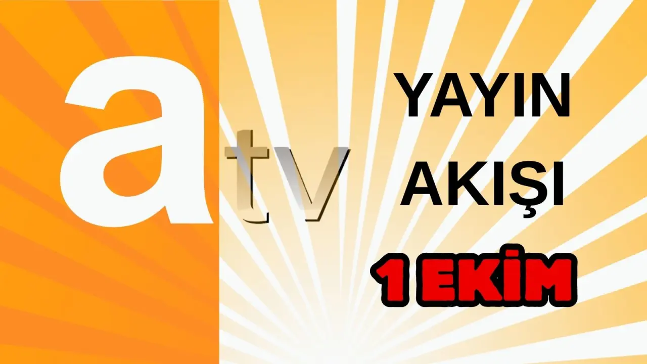 TRT 1, Kanal D, Show TV, NOW TV, ATV Yayın Akışı 1 Ekim 2025 Çarşamba :Bugün Hangi Programlar Var? Diziler, Filmler, Yarışmalar 5