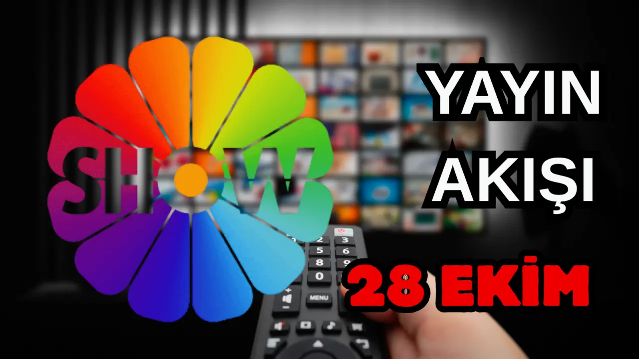 28 Ekim Salı TV Yayın Akışı, ATV, Show TV, NOW TV, Kanal D ve TRT 1 2025: Bugün Hangi Diziler, Filmler Var? 4