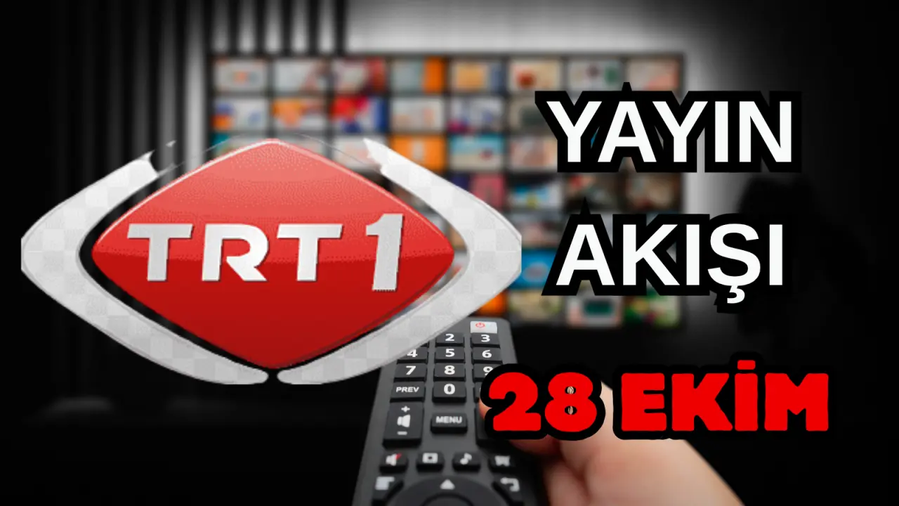 28 Ekim Salı TV Yayın Akışı, ATV, Show TV, NOW TV, Kanal D ve TRT 1 2025: Bugün Hangi Diziler, Filmler Var? 5