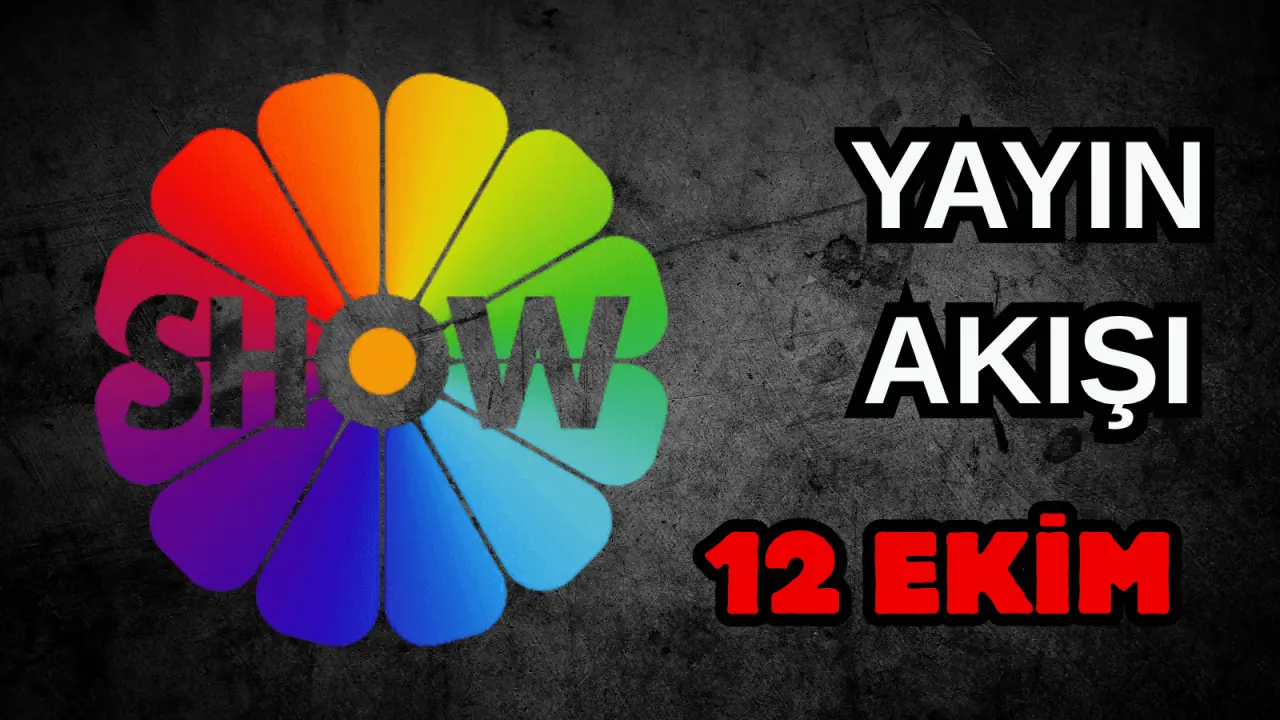12 Ekim Pazar Yayın Akışı Show TV, NOW TV ve TRT 1, ATV, Kanal D 2025: Bugün Hangi Diziler, Filmler Var? 4