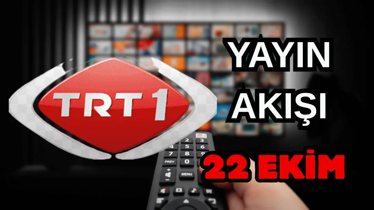 22 Ekim Çarşamba Yayın Akışı, ATV, Show TV, NOW TV, Kanal D ve TRT 1 2025: Bugün Hangi Diziler, Filmler Var? 5