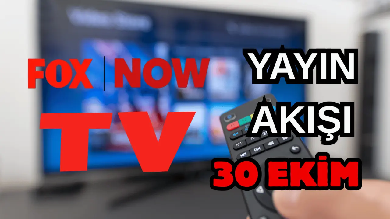 30 Ekim Perşembe TV Yayın Akışı, ATV, Show TV, NOW TV, Kanal D ve TRT 1 2025: Bugün Hangi Diziler, Filmler Var? 2
