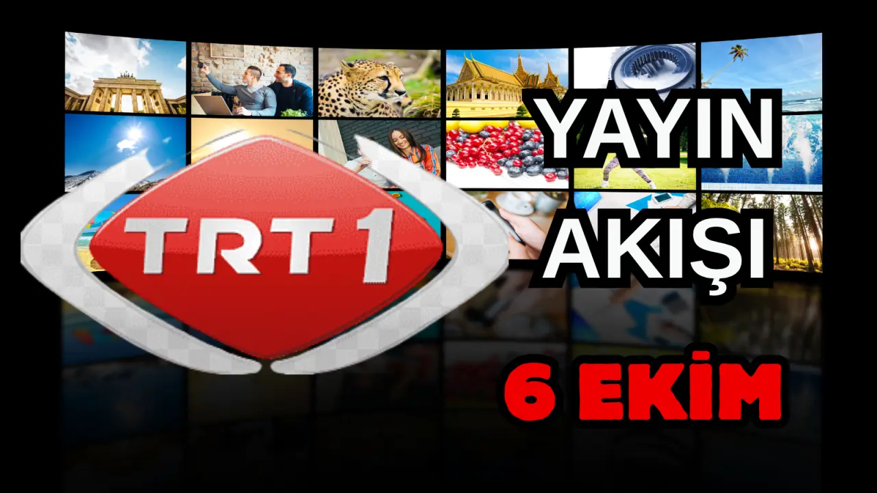 TRT 1, Show TV, NOW TV, ATV Yayın Akışı 6 Ekim 2025 Pazartesi :Bugün Hangi Programlar Diziler, Filmler, Yarışmalar Var? 1