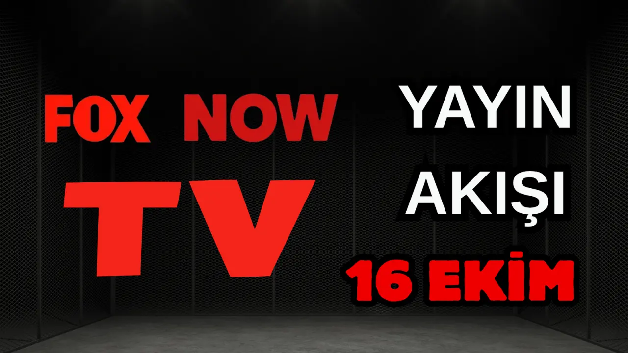 16 Ekim Perşembe ATV, Show TV, NOW TV, Kanal D ve TRT 1 Yayın Akışı 2025: Bugün Hangi Diziler, Filmler Var? 2