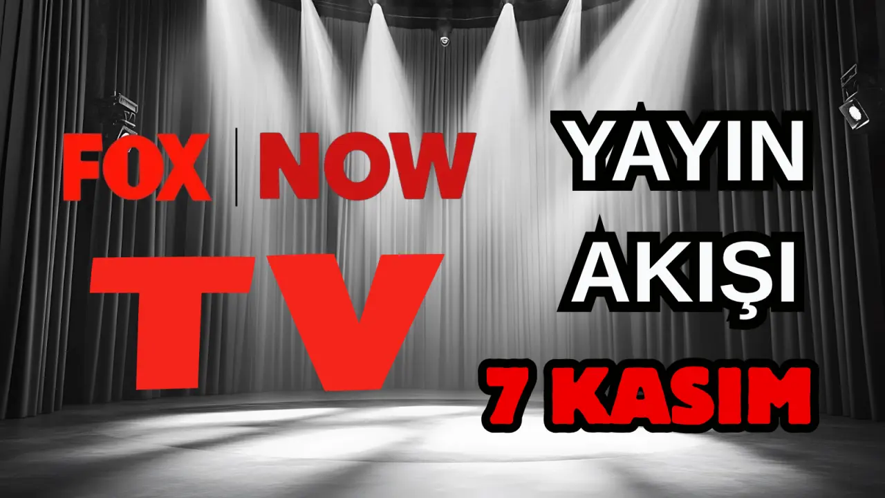 TV Yayın Akışı, TRT 1, Show TV, NOW TV, Kanal D ve ATV 7 Kasım Cuma 2025: Bugün Hangi Diziler, Filmler Var? 2