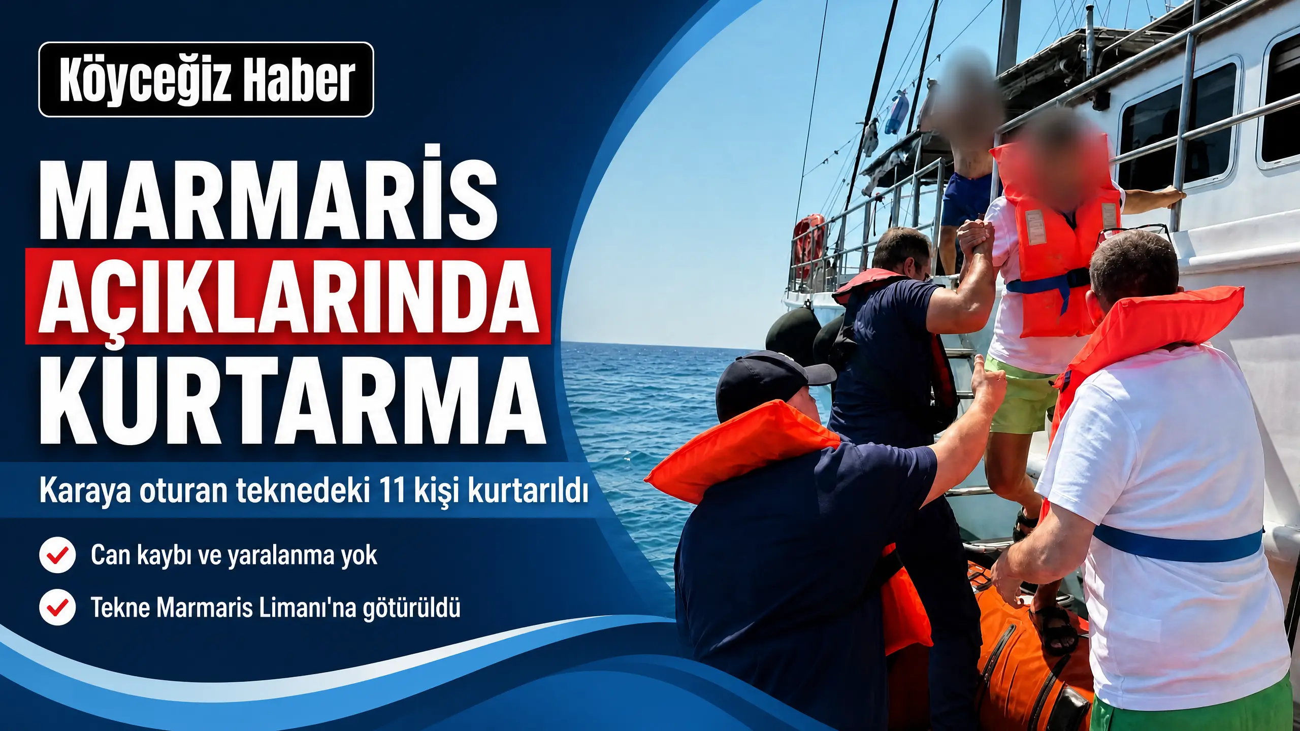 Marmaris açıklarında karaya oturan gezi teknesindeki 11 kişi Sahil Güvenlik ekiplerince kurtarıldı. Can kaybı ve yaralanmanın olmadığı bildirildi.