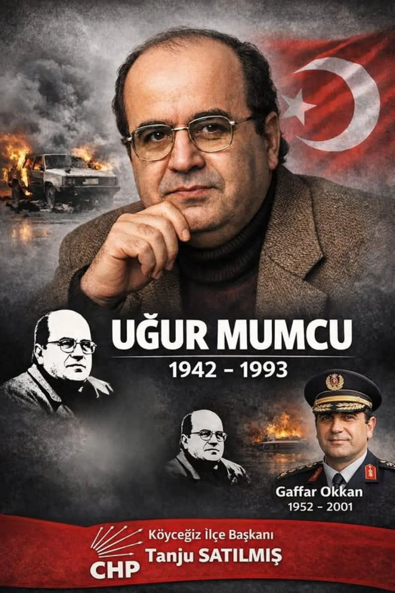 CHP Köyceğiz İlçe Başkanı Tanju Satılmış; Uğur Mumcu, Gaffar Okkan ve İsmail Cem için anma mesajı yayımladı. İşte o açıklamanın detayları.