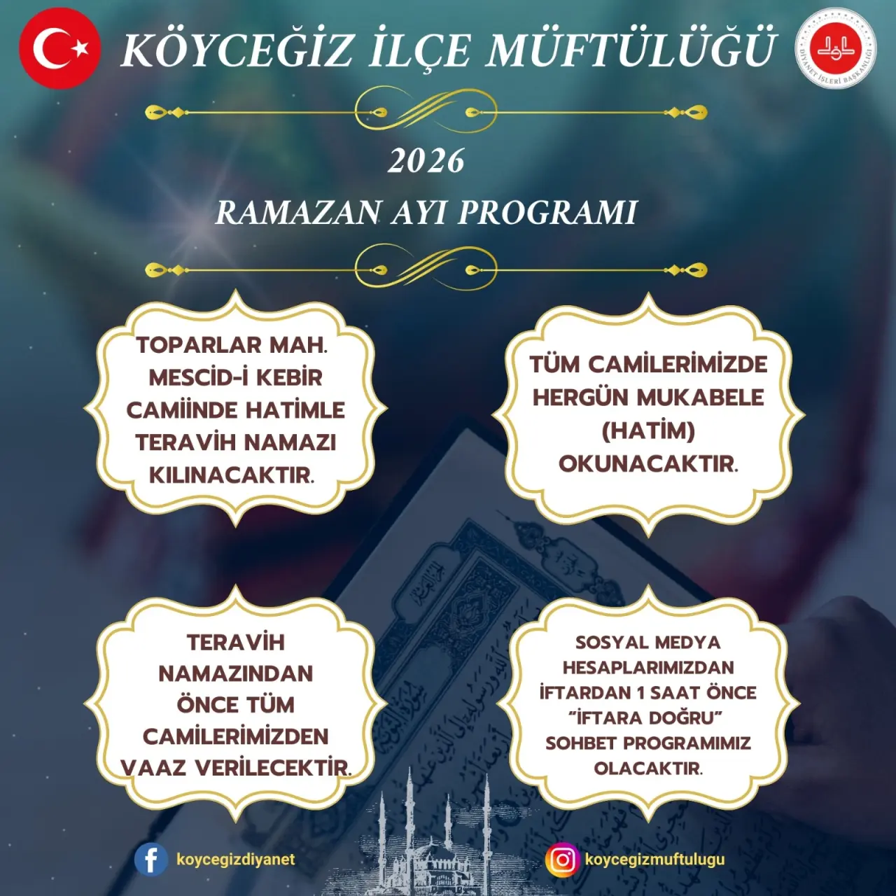 Köyceğiz'de Ramazan heyecanı başlıyor. 18 Şubat Çarşamba ilk teravih kılınacak, Toparlar’da Hafız Ramazan Tokcan hatimle teravih kıldıracak.
