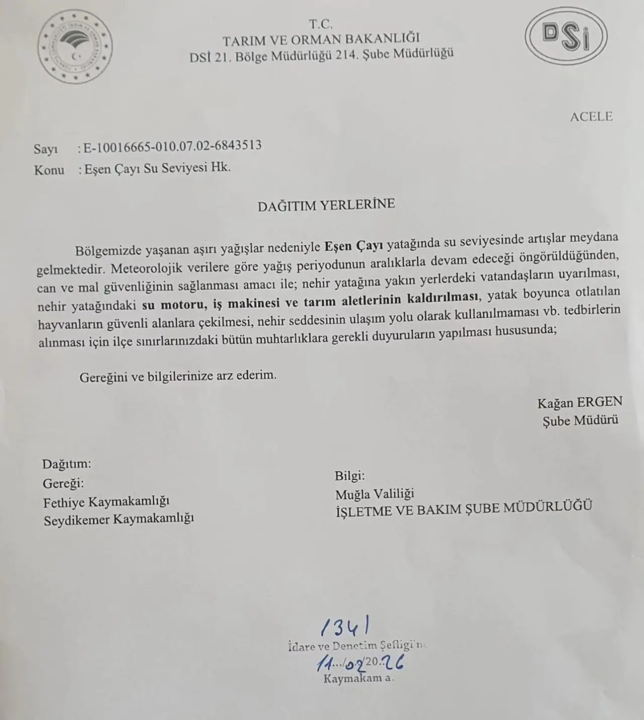 DSİ 21. Bölge Müdürlüğü, aşırı yağışlar nedeniyle Eşen Çayı yatağındaki su seviyesinin yükseldiğini belirterek; iş makinesi, su motoru ve hayvanların güvenli alana çekilmesi uyarısında bulundu.