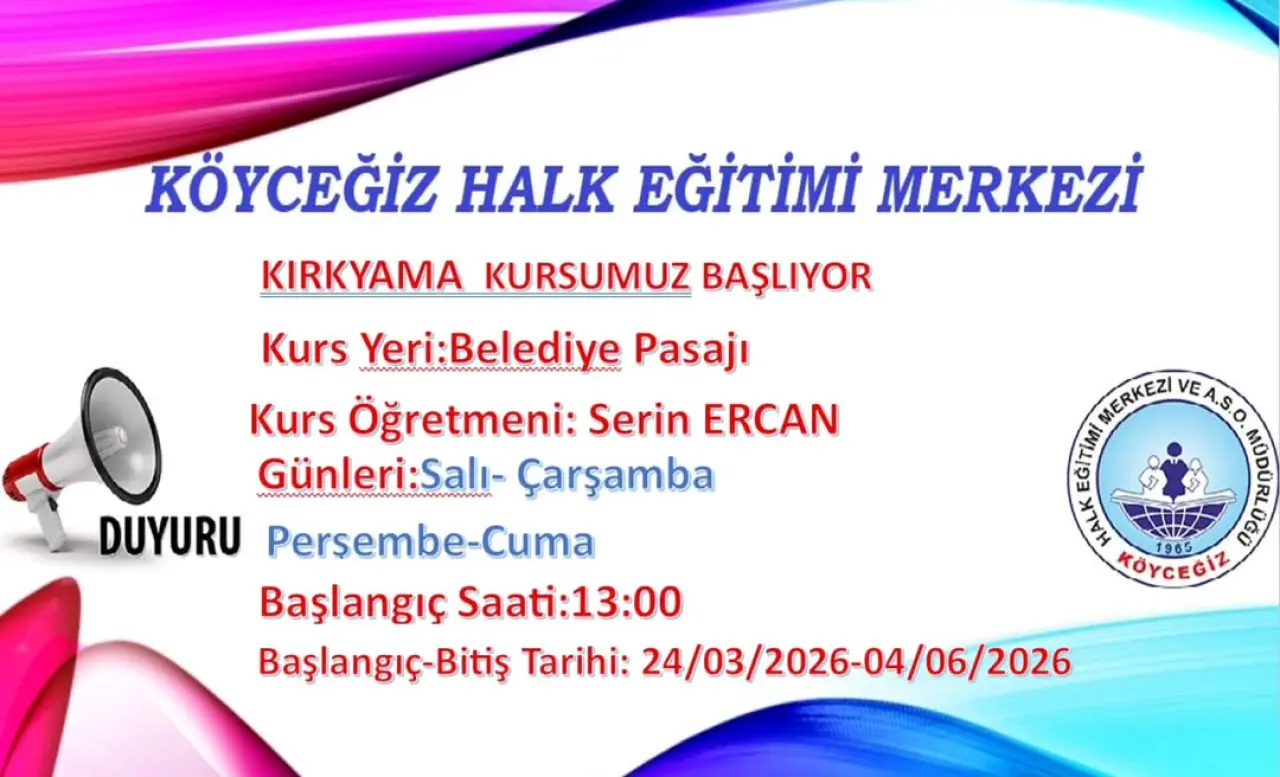 Köyceğiz Halk Eğitimi Merkezi bünyesinde açılacak Kırkyama kursu 24 Mart’ta başlıyor. Kurs başvuruları e-Devlet üzerinden yapılacak.