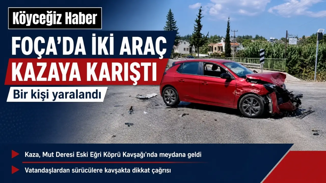 Fethiye Foça Mahallesi Mut Deresi mevkiinde iki aracın karıştığı kazada 1 kişi yaralandı. Mahalle sakinleri kavşak için sürücüleri uyardı.